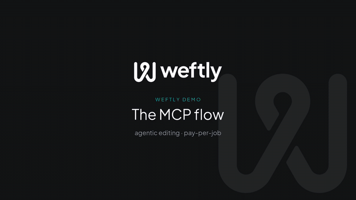 Weftly MCP tools running in a terminal: Find Clips for $2.00, then cut a clip for $0.50, with pay-per-job payment and a downloaded result.